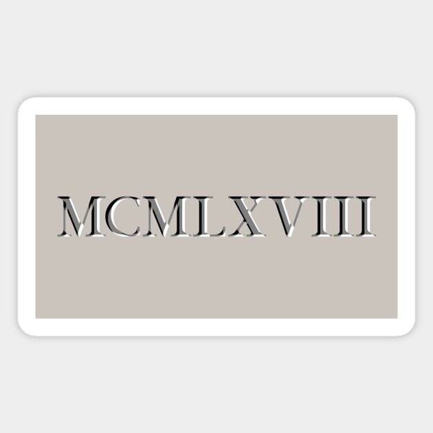 Roman Numeral 1968 Magnet by GloopTrekker